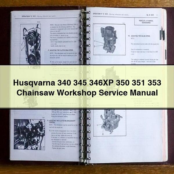 Manual de reparación y servicio de taller de motosierras Husqvarna 340 345 346XP 350 351 353