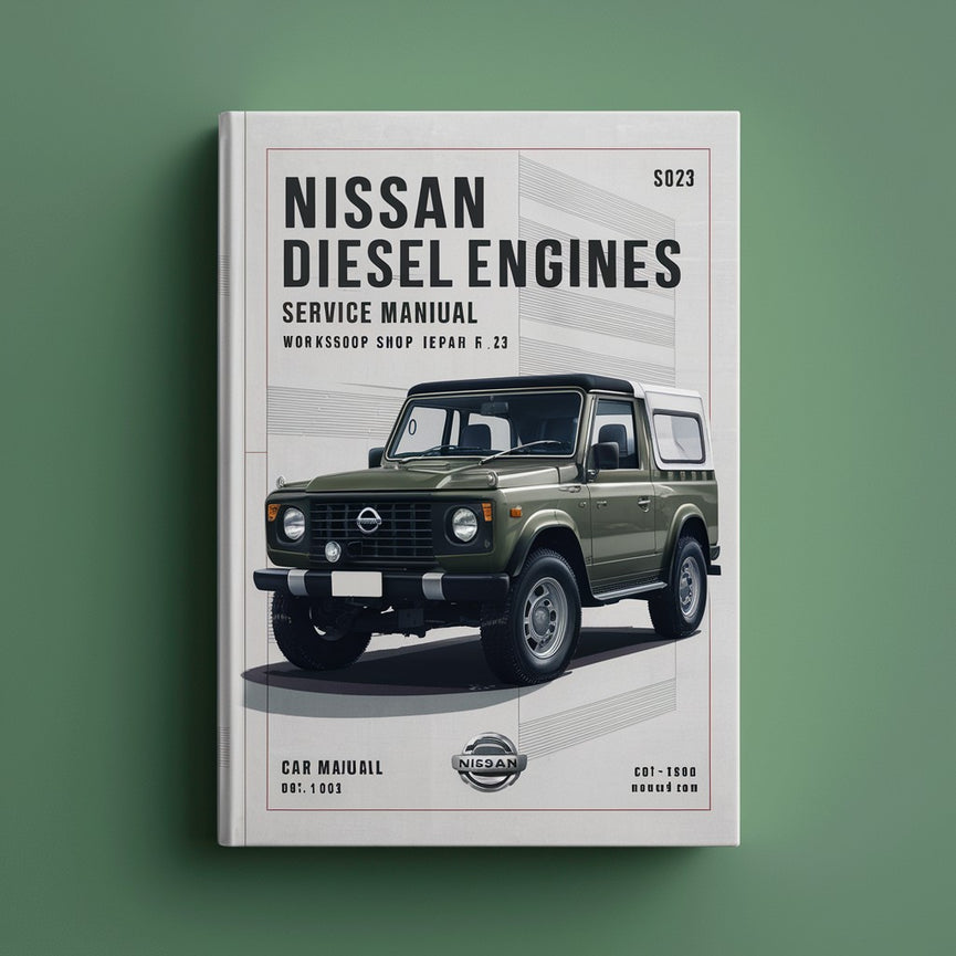 Nissan Diesel Engines Service Manual SD SD22 SD23 SD25 SD33 Workshop Shop Repair Fix SD 22 SD 23 SD 25 SD 33