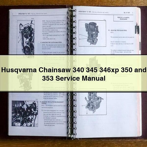 Manual de servicio y reparación de motosierras Husqvarna 340 345 346xp 350 y 353