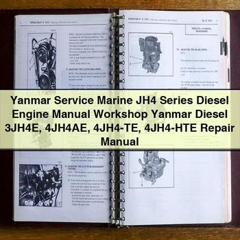 Manuel d'atelier du moteur diesel Yanmar Service Marine série JH4 Manuel de réparation Yanmar Diesel 3JH4E 4JH4AE 4JH4-TE 4JH4-HTE