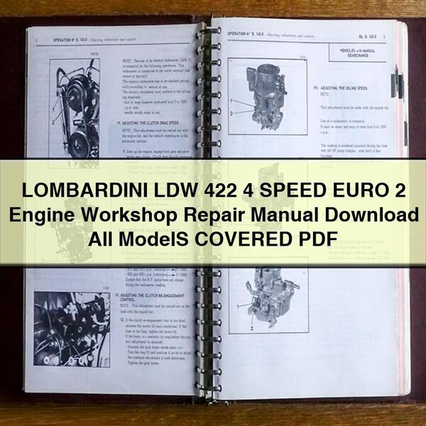 Manual de taller y reparación del motor LOMBARDINI LDW 422 4 VELOCIDADES EURO 2 Todos los modelos cubiertos