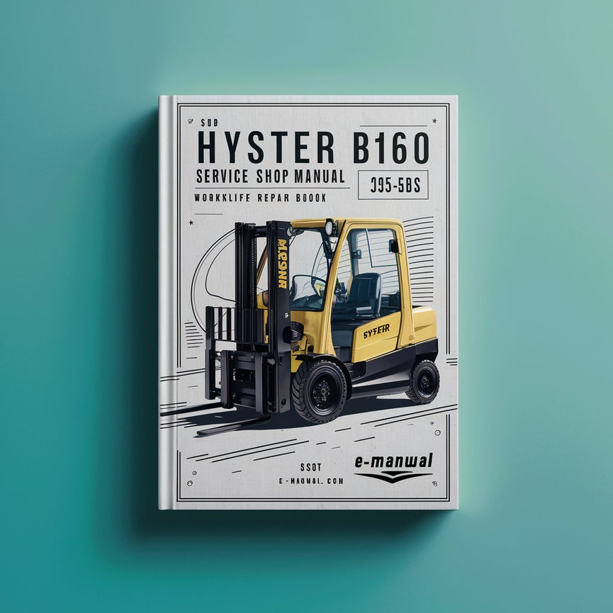 Manual de taller de carretilla elevadora Hyster B160 (J25-35BS) Libro de reparación del taller