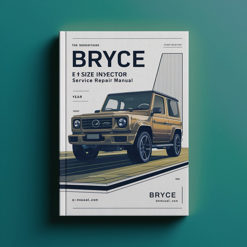 Bryce E size injector Service Repair Manual