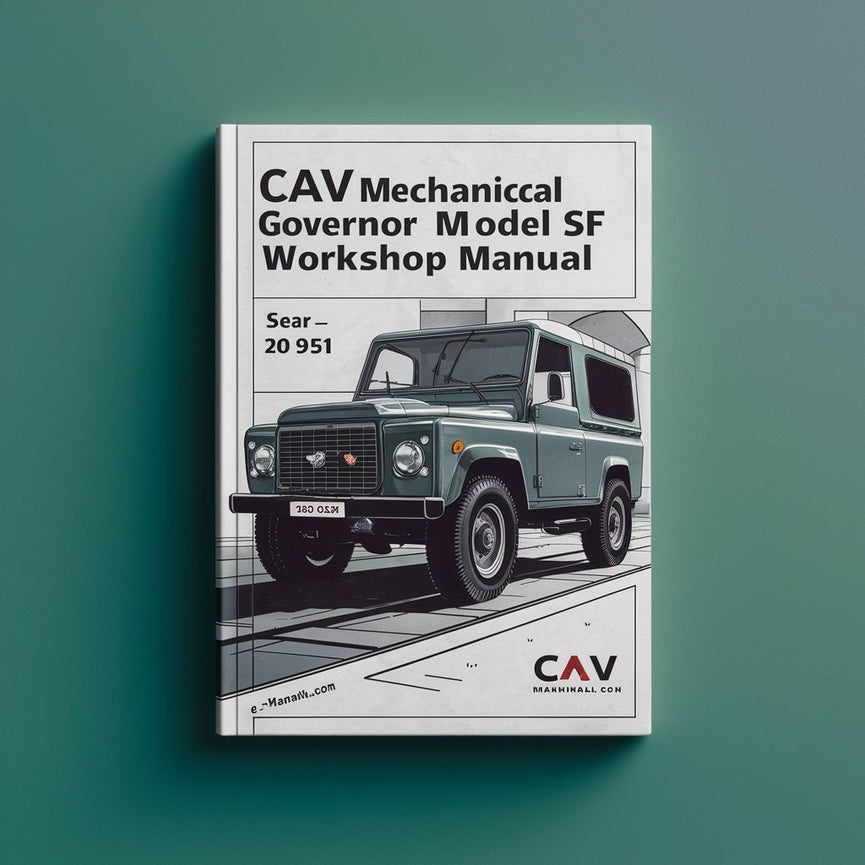 Cav Mechanical Governor Model SF Workshop Manual