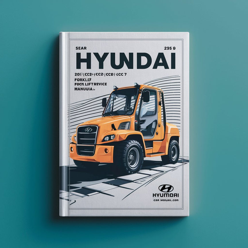 Manual de servicio y reparación de montacargas Hyundai 20L(C)/25L(C)/30L(C)-7 20G(C)/25G(C)/30G(C)-7