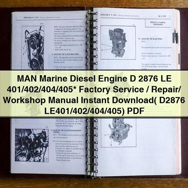 Manuel d'entretien/réparation/atelier du moteur diesel marin MAN D 2876 LE 401/402/404/405 (D2876 LE401/402/404/405)