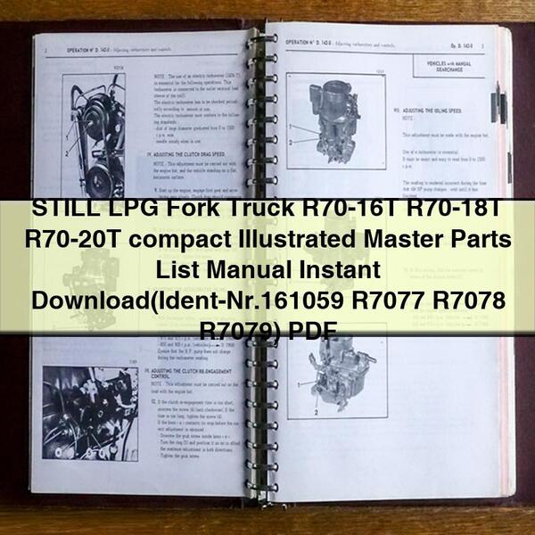 Manuel illustré des pièces détachées pour chariot élévateur à fourche GPL STILL R70-16T R70-18T R70-20T compact (Ident-Nr.161059 R7077 R7078 R7079)