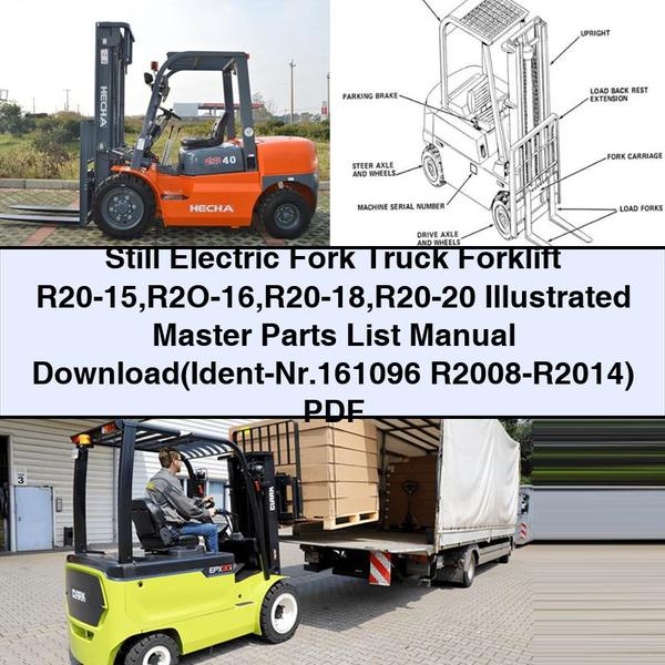 Still Electric Fork Truck Forklift R20-15 R2O-16 R20-18 R20-20 Illustrated Master Parts List Manual (Ident-Nr.161096 R2008-R2014)