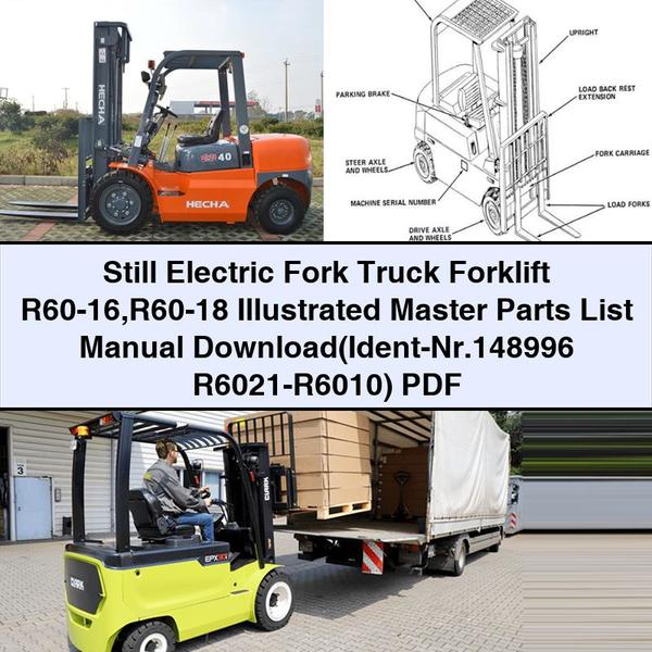 Still Electric Fork Truck Forklift R60-16 R60-18 Illustrated Master Parts List Manual (Ident-Nr.148996 R6021-R6010)