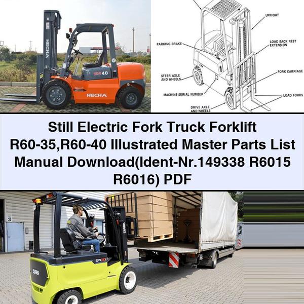 Still Electric Fork Truck Forklift R60-35 R60-40 Illustrated Master Parts List Manual (Ident-Nr.149338 R6015 R6016)