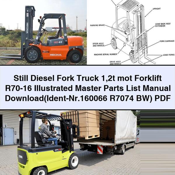 Still Diesel Fork Truck 1 2t mot Forklift R70-16 Illustrated Master Parts List Manual (Ident-Nr.160066 R7074 BW)