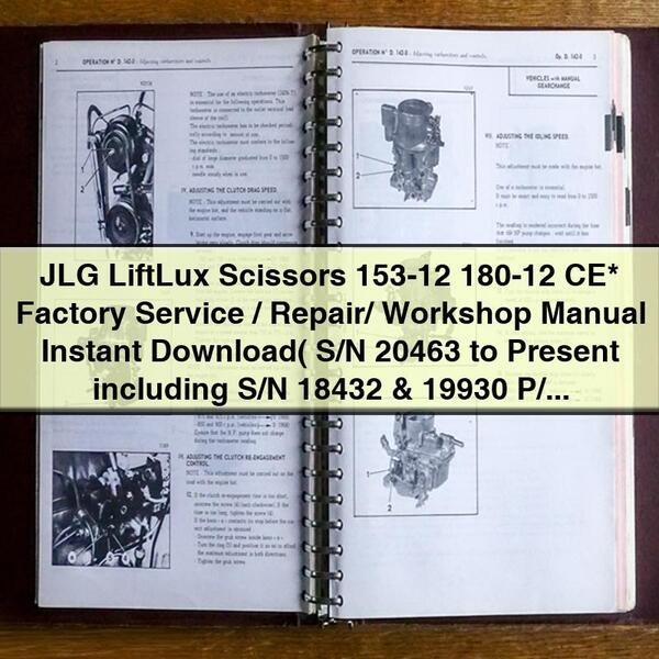 Manual de taller, reparación y servicio de fábrica de las tijeras LiftLux 153-12 180-12 CE* de JLG (número de serie 20463 hasta la actualidad, incluidos los números de serie 18432 y 19930, número de pieza: 3121337)