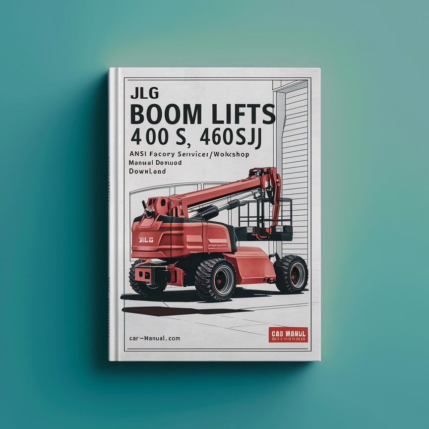 JLG Boom Lifts 400S 460SJ ANSI  Factory Service/Repair/ Workshop Manual  (P/N: 3120788)