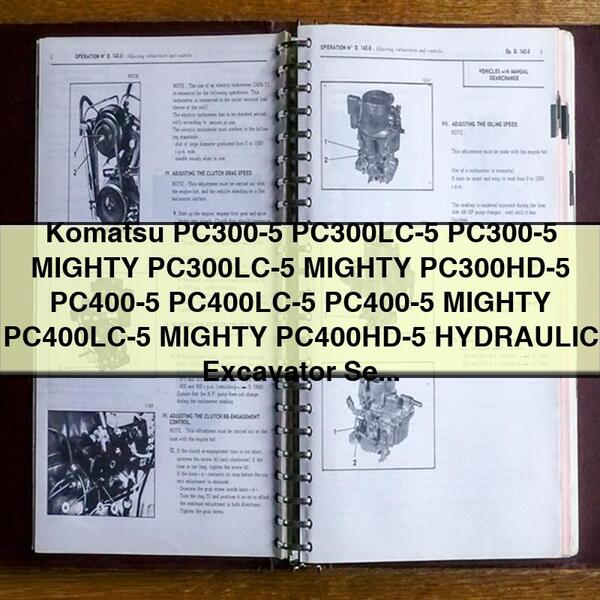 Manuel de réparation et d'entretien de l'atelier d'excavatrice hydraulique Komatsu PC300-5 PC300LC-5 PC300-5 MIGHTY PC300LC-5 MIGHTY PC300HD-5 PC400-5 PC400LC-5 PC400-5 MIGHTY PC400LC-5 MIGHTY PC400HD-5