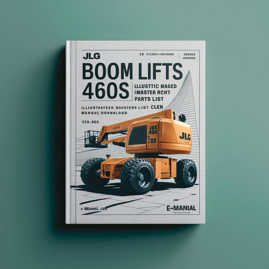 JLG Boom Lifts 400S 460SJ CE Illustrated Master Parts List Manual  (Prior to S/N 0300096000 P/N 3120896)