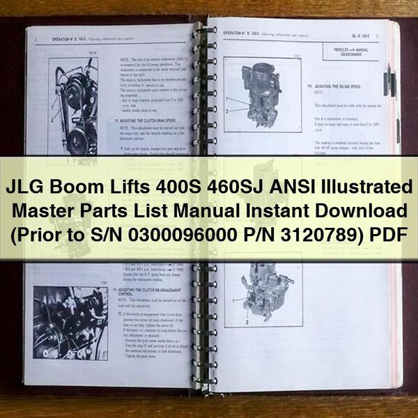 JLG Boom Lifts 400S 460SJ ANSI Illustrated Master Parts List Manual  (Prior to S/N 0300096000 P/N 3120789)