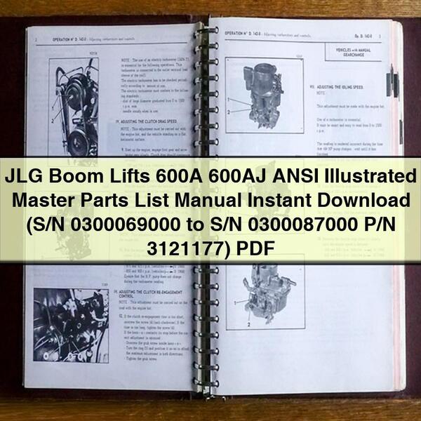 Manual de lista maestra ilustrada de piezas ANSI para elevadores de pluma JLG 600A 600AJ (N.° de serie 0300069000 a N.° de serie 0300087000 N.° de pieza 3121177)