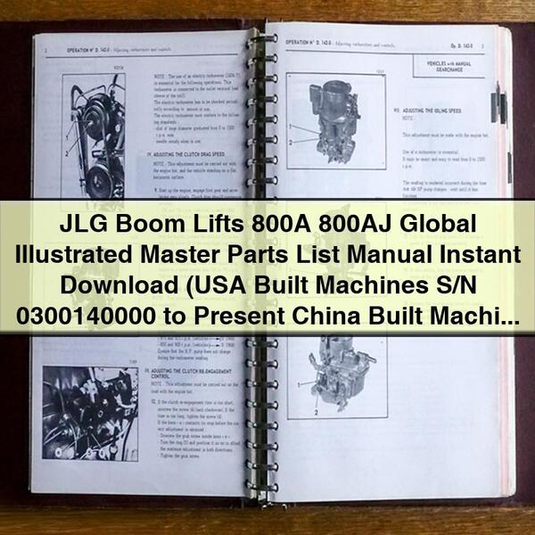 JLG Boom Lifts 800A 800AJ Global Illustrated Master Parts List Manual  (USA Built Machines S/N 0300140000 to Present China Built Machines S/N B300000100 to Present P/N 3121271)