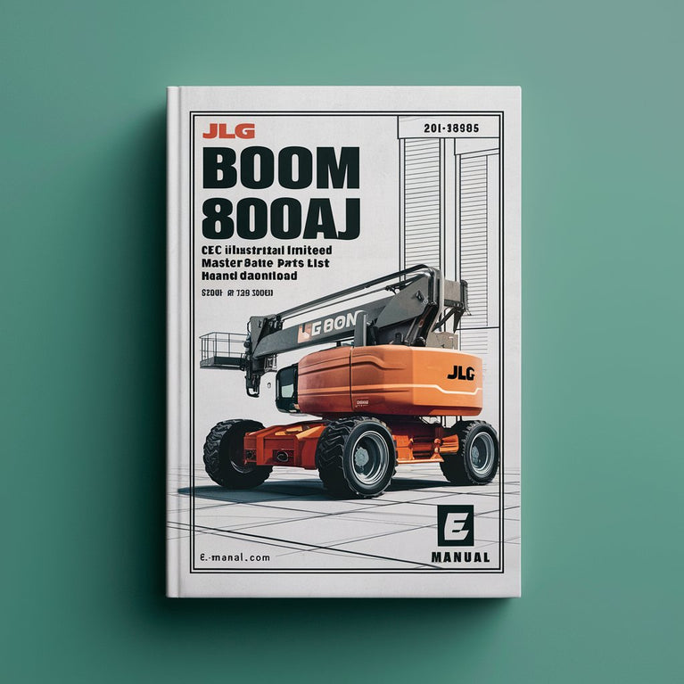 JLG Boom Lifts 800A 800AJ CE Illustrated Master Parts List Manual  (S/N 0300069000 to S/N 0300140000 P/N 3121854)