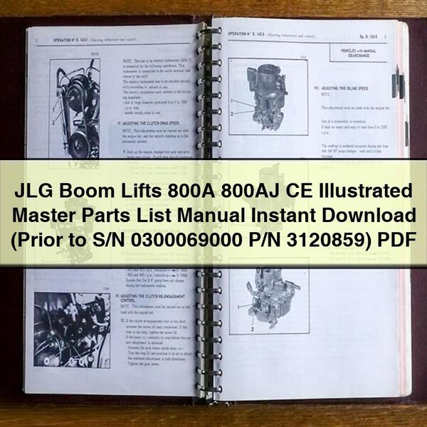 JLG Boom Lifts 800A 800AJ CE Illustrated Master Parts List Manual  (Prior to S/N 0300069000 P/N 3120859)