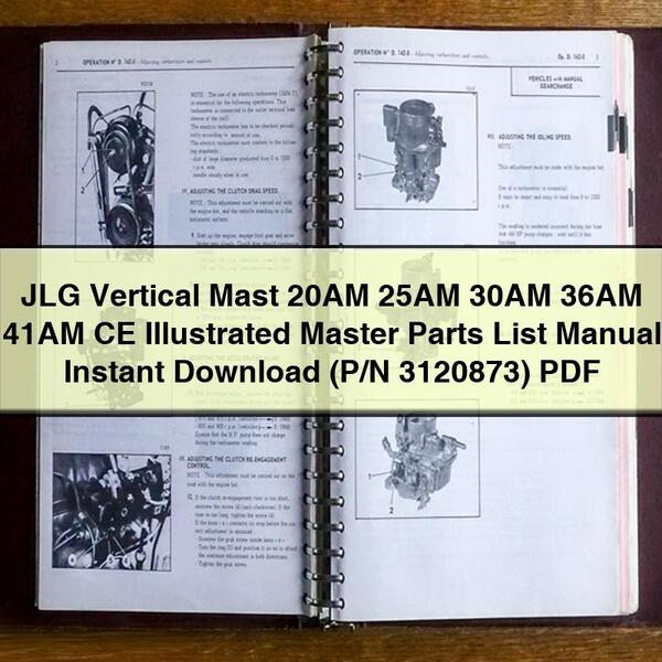 JLG Vertical Mast 20AM 25AM 30AM 36AM 41AM CE Illustrated Master Parts List Manual  (P/N 3120873)