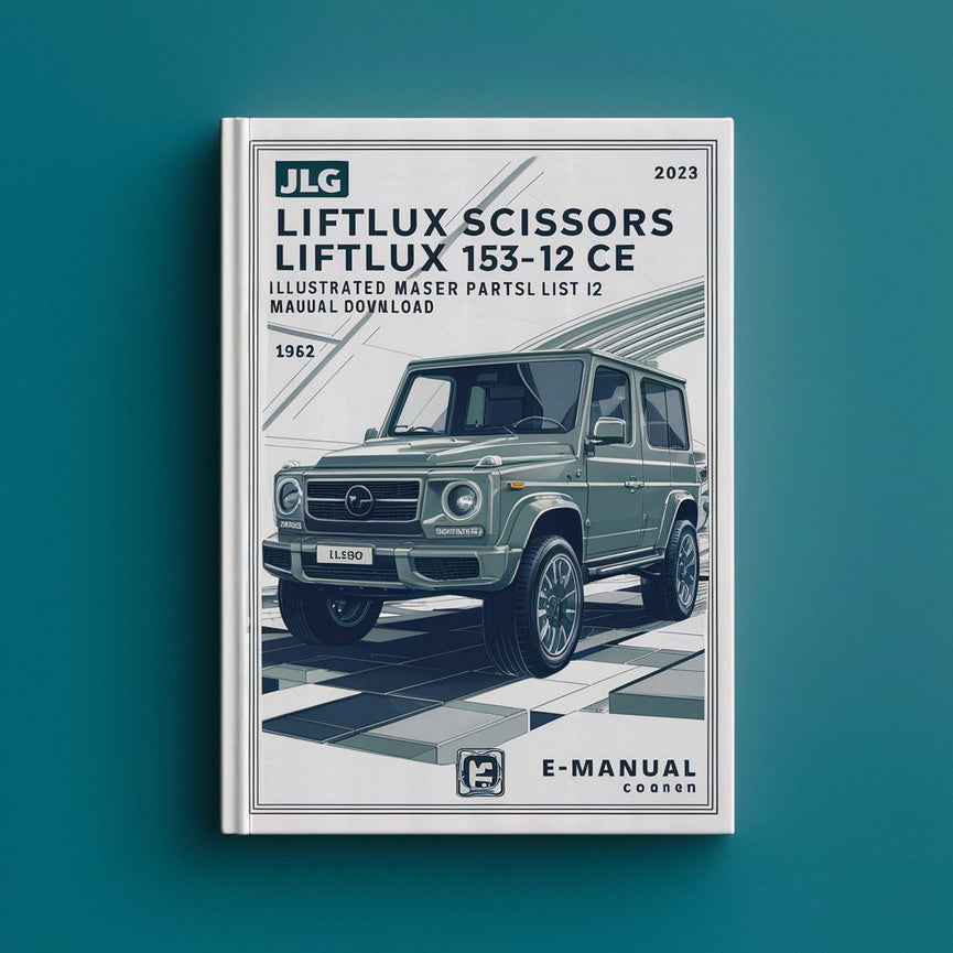 Manuel illustré des pièces détachées des ciseaux JLG ​​LiftLux LIFTLUX 153-12 et LIFTLUX 180-12 CE (avant le numéro de série 20463, à l'exclusion des numéros de série 18432 et 19930 3121311)