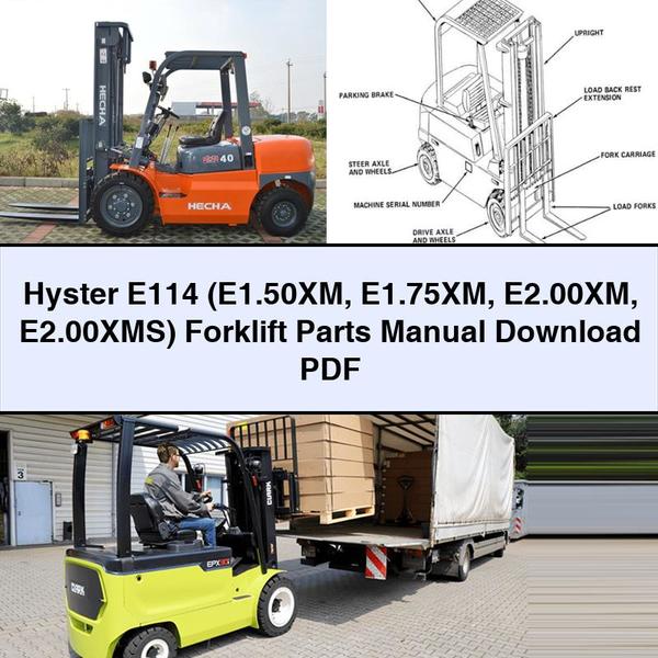 Manuel des pièces détachées pour chariot élévateur Hyster E114 (E1.50XM E1.75XM E2.00XM E2.00XMS)