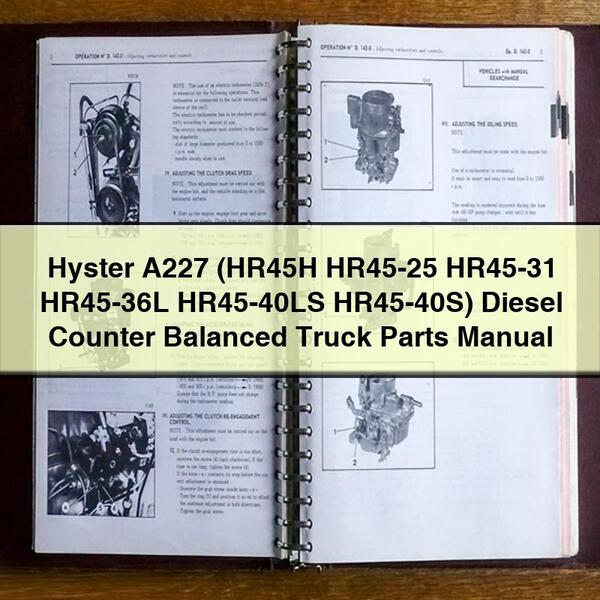 Hyster A227 (HR45H HR45-25 HR45-31 HR45-36L HR45-40LS HR45-40S) Diesel Counter Balanced Truck Parts Manual