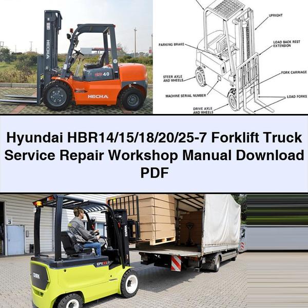 Hyundai HBR14/15/18/20/25-7 Forklift Truck Service Repair Workshop Manual