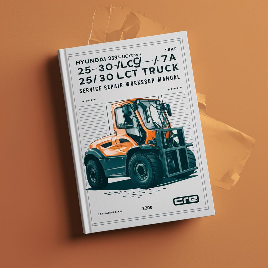 Hyundai 25/30/33L(G)-7A 25/30LC(GC)-7A Forklift Truck Service Repair Workshop Manual