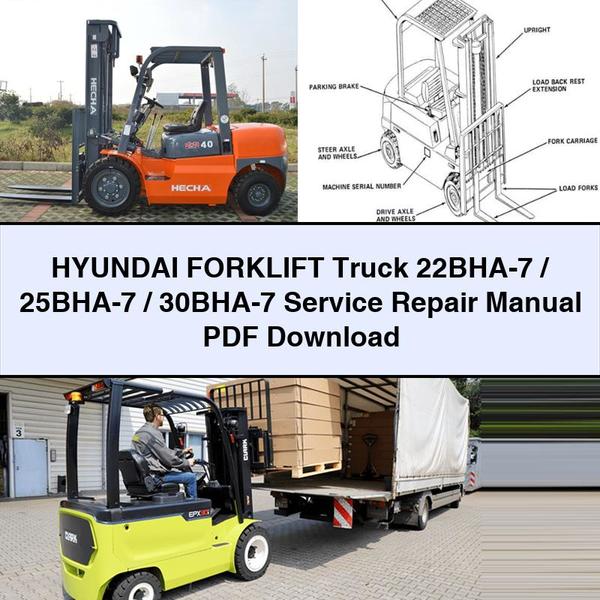 Manual de servicio y reparación de carretillas elevadoras HYUNDAI 22BHA-7 / 25BHA-7 / 30BHA-7