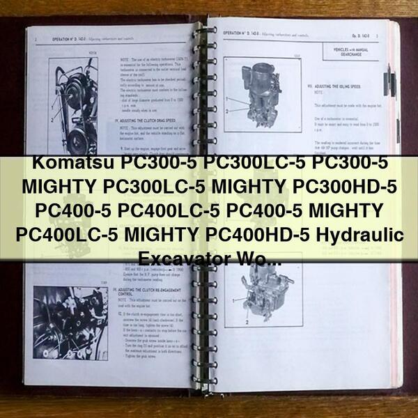 Manuel de réparation et d'entretien d'atelier pour excavatrice hydraulique Komatsu PC300-5 PC300LC-5 PC300-5 MIGHTY PC300LC-5 MIGHTY PC300HD-5 PC400-5 PC400LC-5 PC400-5 MIGHTY PC400LC-5 MIGHTY PC400HD-5