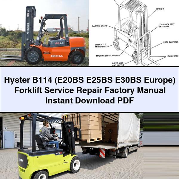 Manual de fábrica de reparación y mantenimiento de montacargas Hyster B114 (E20BS E25BS E30BS Europa)