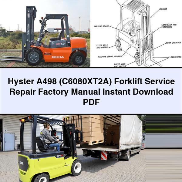 Manual de fábrica de reparación y mantenimiento de montacargas Hyster A498 (C6080XT2A)