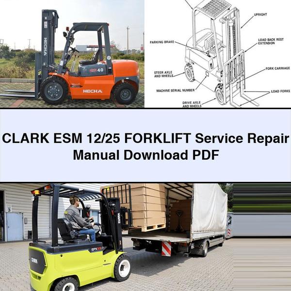 Manual de servicio y reparación de montacargas CLARK ESM 12/25