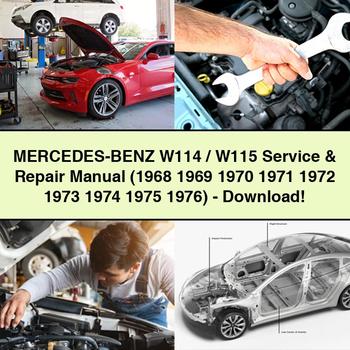 Manual de servicio y reparación de Mercedes-BENZ W114/W115 (1968 1969 1970 1971 1972 1973 1974 1975 1976) - PDF