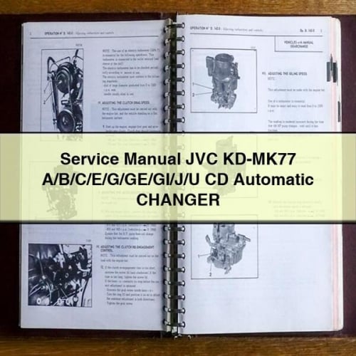 Service Manual JVC KD-MK77 A/B/C/E/G/GE/GI/J/U CD Automatic CHANGER PDF Download