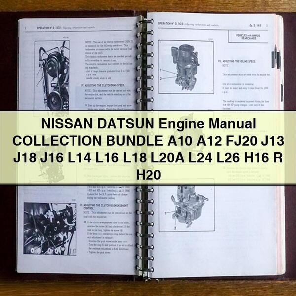 Manuel du moteur NISSAN DATSUN COLLECTION PACK A10 A12 FJ20 J13 J18 J16 L14 L16 L18 L20A L24 L26 H16 R H20