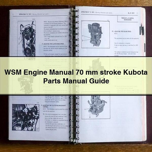 Manuel du moteur WSM Course de 70 mm Guide du manuel des pièces Kubota