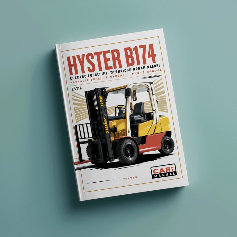 HYSTER B174 (R30E R30EA R30EF R30ES R30F R30FA R30FF) Electric Forklift Service Repair Manual + Parts Manual