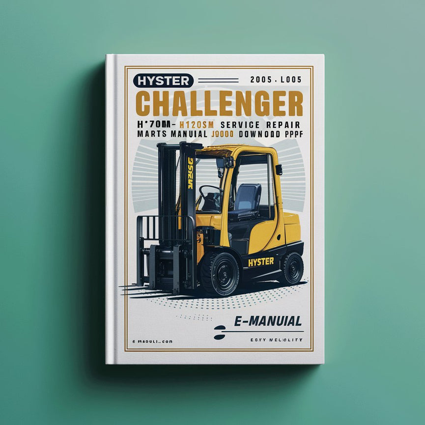 Manual de servicio y reparación de montacargas HYSTER CHALLENGER H70XM H120XM y manual de piezas (L005)