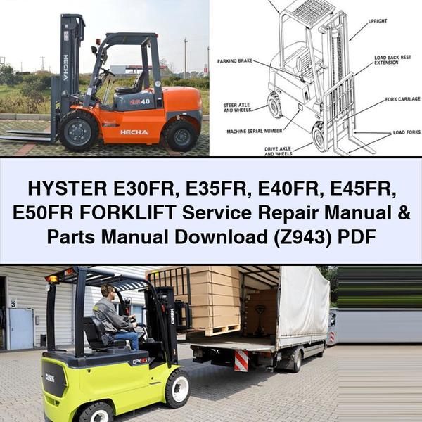 Manuel de réparation et de pièces détachées pour chariot élévateur HYSTER E30FR E35FR E40FR E45FR E50FR (Z943)