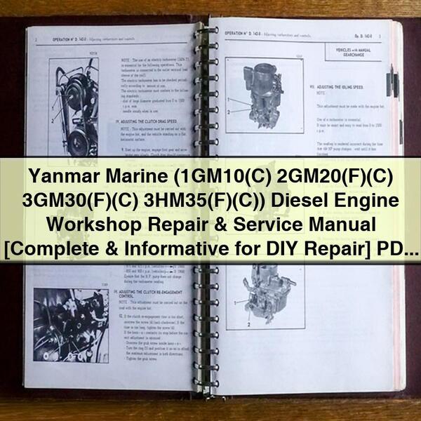 Manuel d'atelier de réparation et d'entretien du moteur diesel Yanmar Marine (1GM10(C) 2GM20(F)(C) 3GM30(F)(C) 3HM35(F)(C)) [complet et informatif pour la réparation par vous-même]