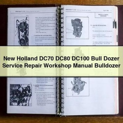 New Holland DC70 DC80 DC100 Bull Dozer Service Repair Workshop Manual Bulldozer