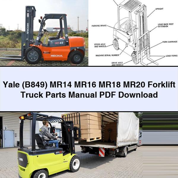 Yale (B849) MR14 MR16 MR18 MR20 Forklift Truck Parts Manual