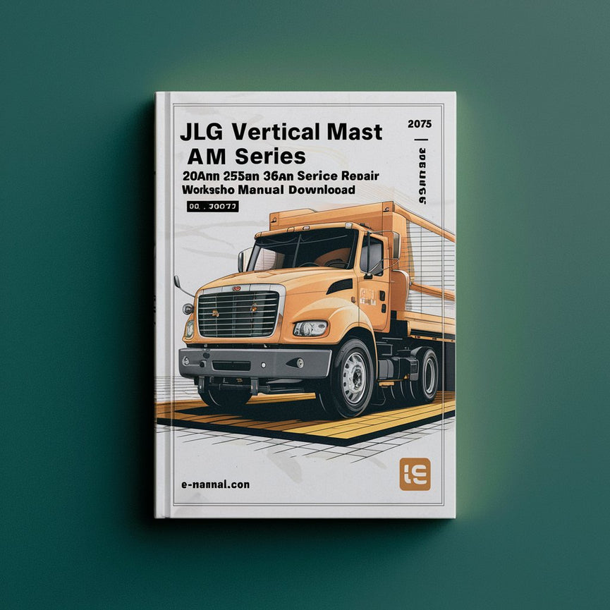 Manual de taller de servicio y reparación de mástiles verticales JLG serie AM 20AM, 25AM, 30AM, 36AM y 41AM (N.° de pieza: 3120752)