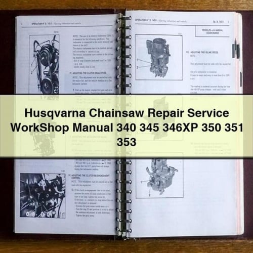 Manual de taller de servicio de reparación de motosierras Husqvarna 340 345 346XP 350 351 353