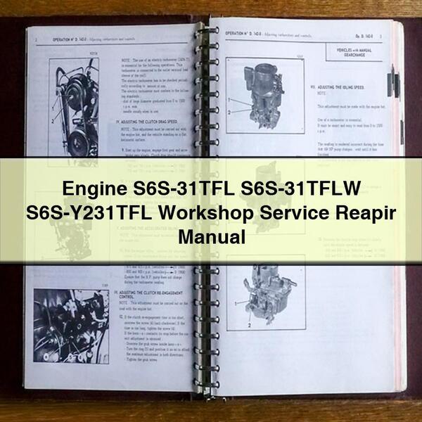 Manual de reparación y servicio del taller del motor S6S-31TFL S6S-31TFLW S6S-Y231TFL