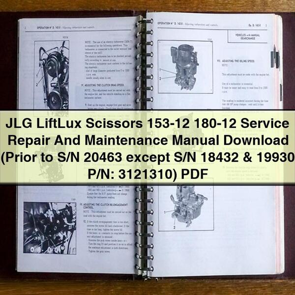 Manual de mantenimiento, reparación y servicio de las tijeras JLG LiftLux 153-12 180-12 (anteriores al N.° de serie 20463, excepto N.° de serie 18432 y 19930 N.° de pieza: 3121310)