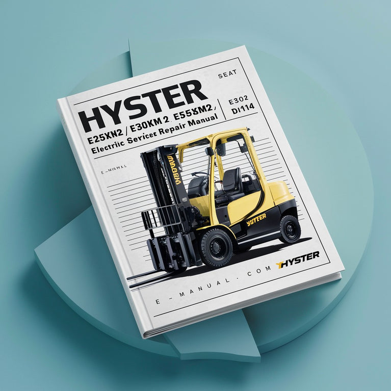 Manual de servicio y reparación de montacargas eléctricos HYSTER E25XM2 E30XM2 E35XM2 E40XMS2 (D114)